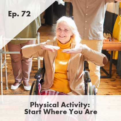 Physical Activity: Start Where You Are