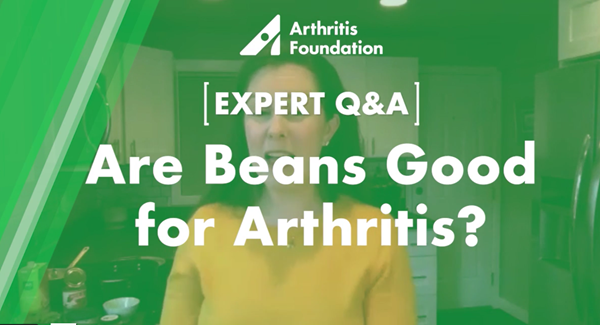 Expert Q&A: Are Beans Good for Arthritis?