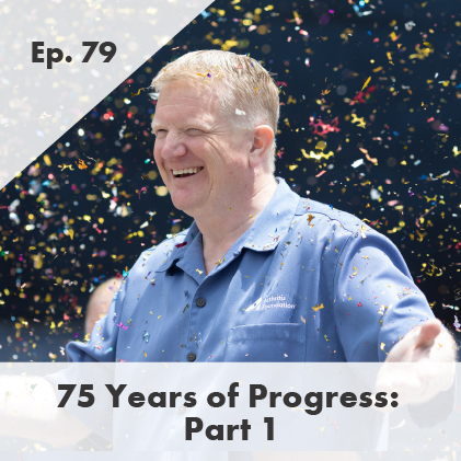 75 Years of Progress: Part 1