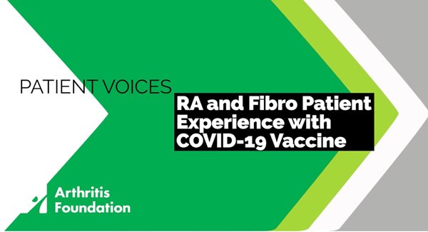RA and Fibro Patient Experience with COVID-19 Vaccine