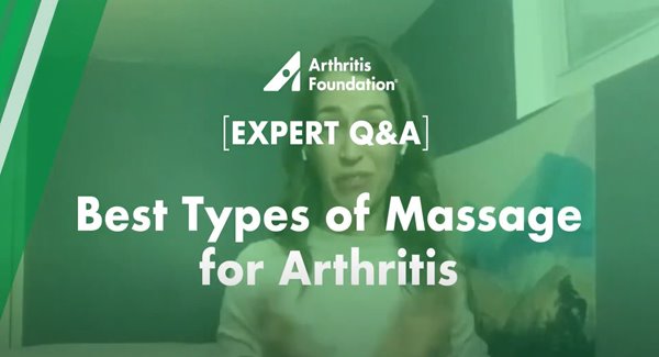 Expert Q&A: Best Massage Types for Arthritis