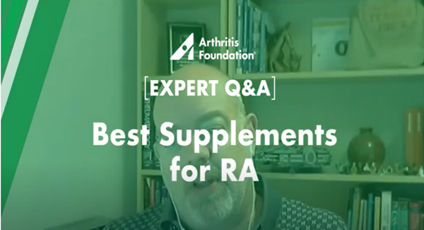Expert Q&A: Best Supplements for RA